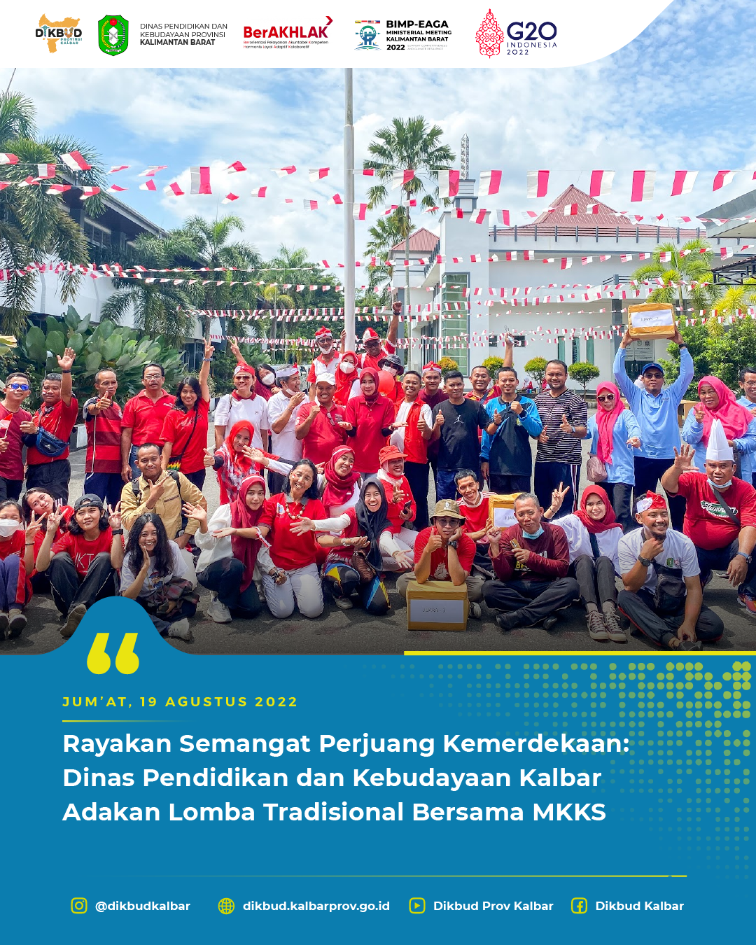 Rayakan Semangat Perjuang Kemerdekaan: Dinas Pendidikan dan Kebudayaan Kalbar Adakan Lomba Tradisional Bersama MKKS